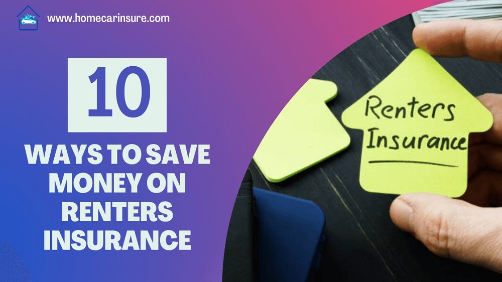 10 ways to save money on renters insurance